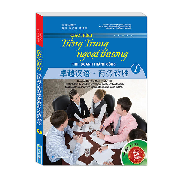 Giáo Trình Tiếng Trung Ngoại Thương Kinh Doanh Thành Công Tập 1