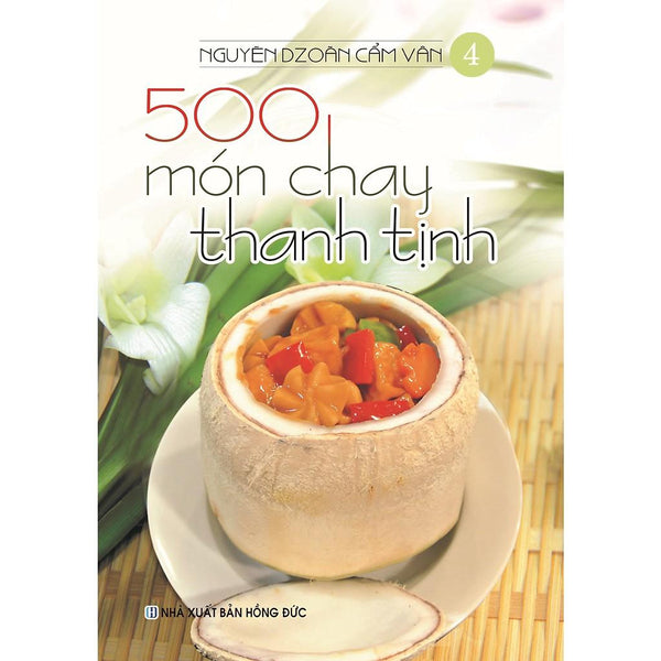 Sách - 500 Món Chay Thanh Tịnh - Tập 4