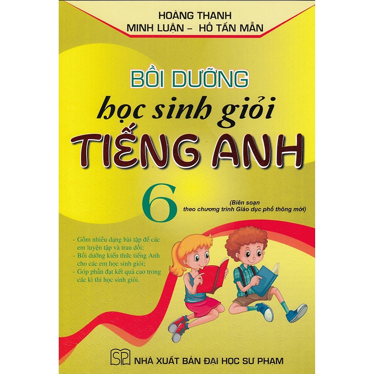 Sách - Bồi Dưỡng Học Sinh Giỏi Tiếng Anh Lớp 6 ( Biên Soạn Theo Chương Trình Gdpt Mới )--Mk