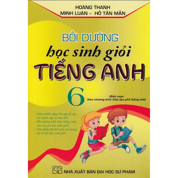 Sách - Bồi Dưỡng Học Sinh Giỏi Tiếng Anh Lớp 6 ( Biên Soạn Theo Chương Trình Gdpt Mới )--Mk