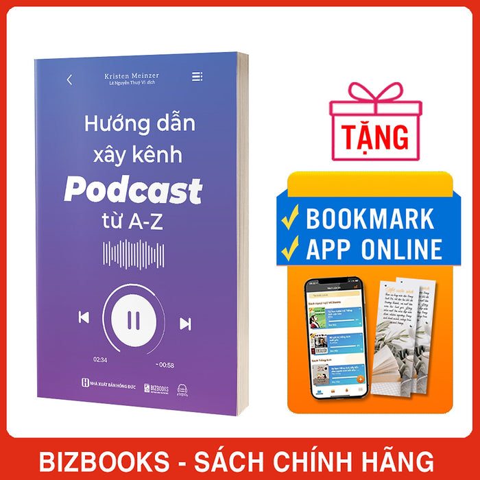 Hướng Dẫn Xây Kênh Podcast Từ A - Z