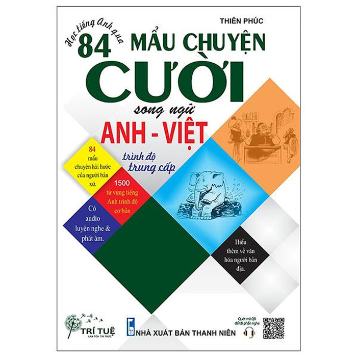 Học Tiếng Anh Qua 84 Mẩu Chuyện Cười Song Ngữ Anh Việt - Trình Độ Trung Cấp