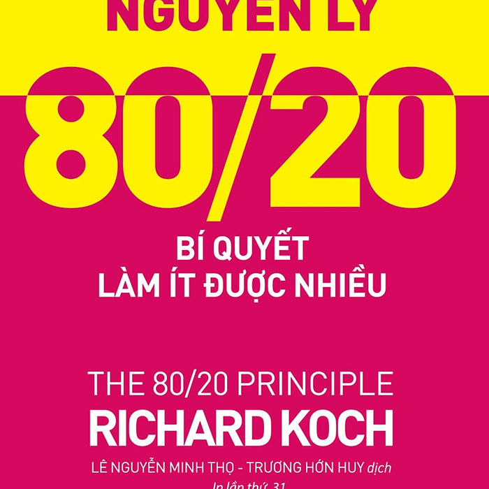 Nguyên Lý 80/20 - Bí Quyết Làm Ít Được Nhiều _Tre