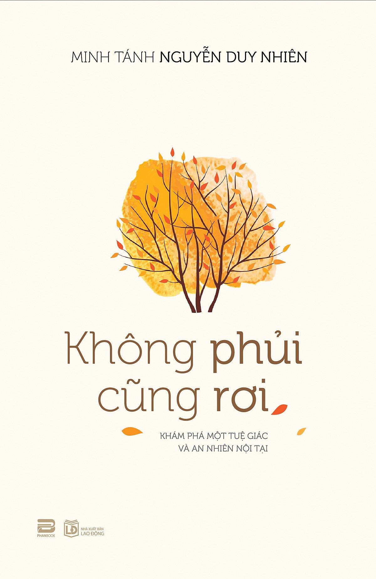 Không Phủi Cũng Rơi - Minh Tánh Nguyễn Duy Nhiên