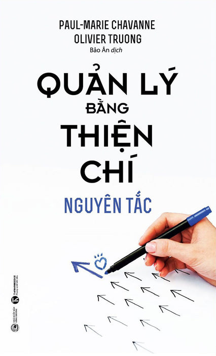 Quản Lý Bằng Thiện Chí - Nguyên Tắc