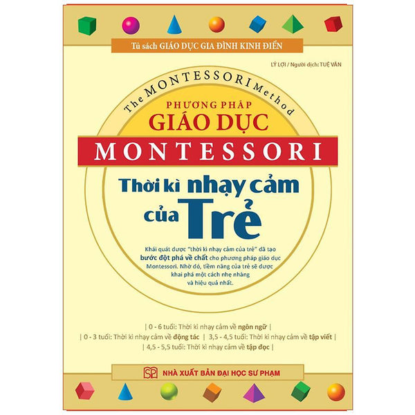 Sách: Phương Pháp Giáo Dục Montessori - Thời Kỳ Nhạy Cảm Của Trẻ - Tsmb