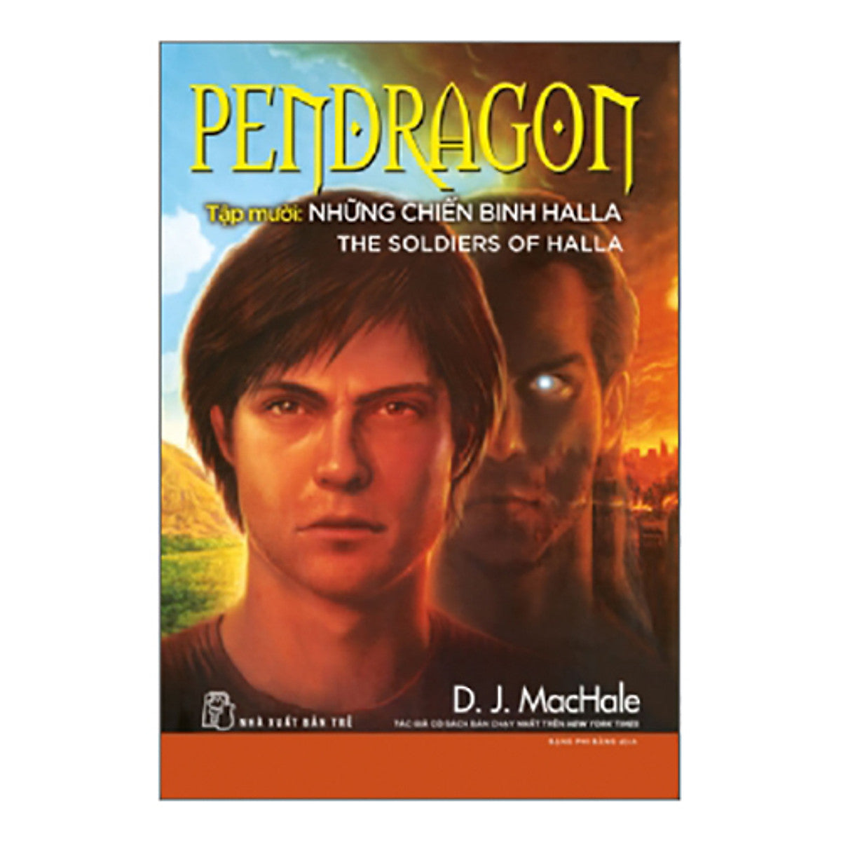 Pendragon 10 - Những Chiến Binh Halla