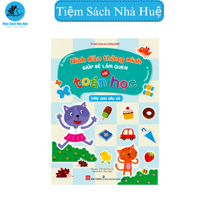 Sách Hình Dán Thông Minh Giúp Bé Làm Quen Với Toán Học - Mèo Con Câu Cá - Dành Cho Bé Từ 2-6 Tuổi - Đinh Tị