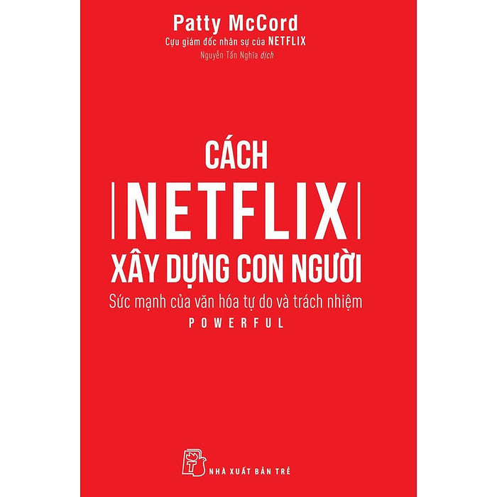 Cách Netflix Xây Dựng Con Người - Bản Quyền