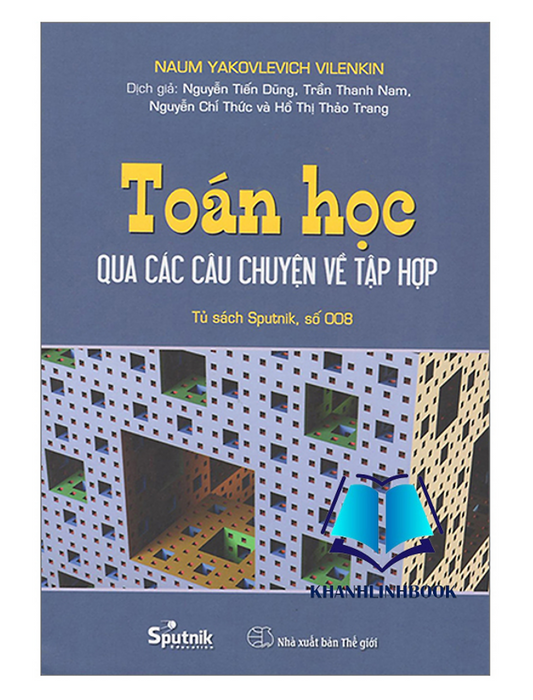 Sách - Toán Học Qua Các Câu Chuyện Về Tập Hợp