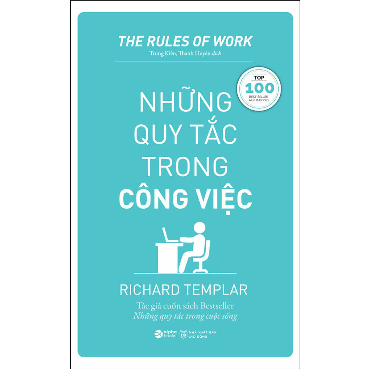 Những Quy Tắc Trong Công Việc