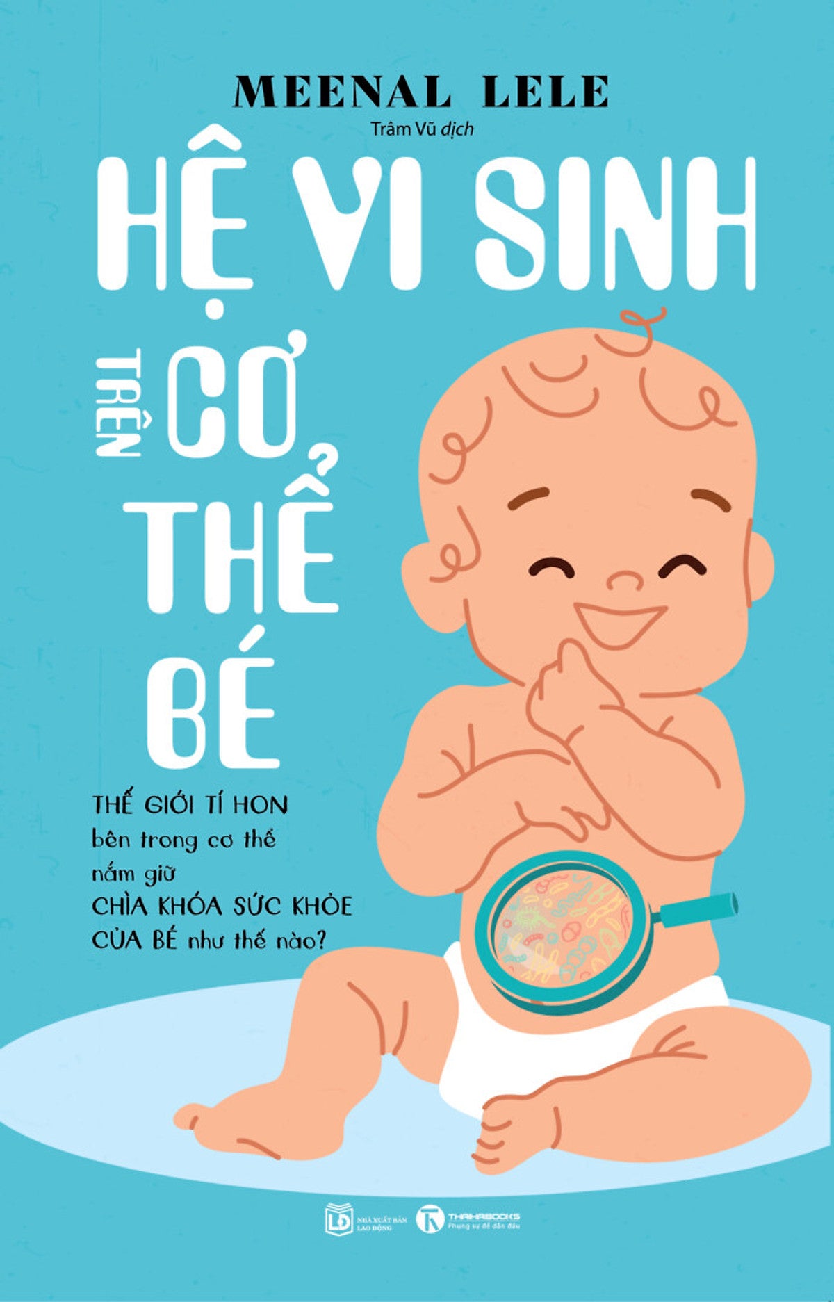 Hệ Vi Sinh Trên Cơ Thể Bé