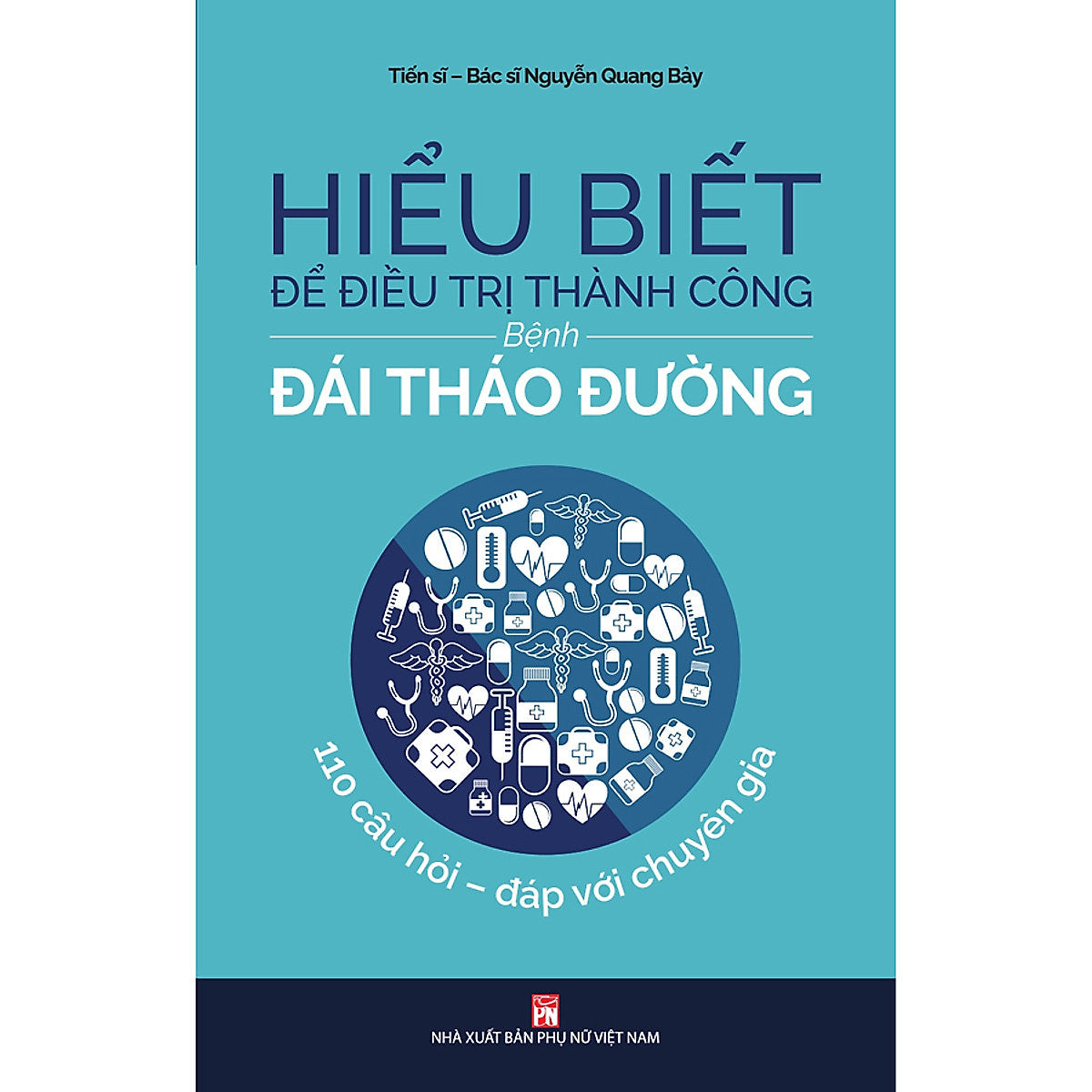 Sách- Hiểu Biết Để Tìm Ra Phương Pháp Trị Bệnh Đái Tháo Đường