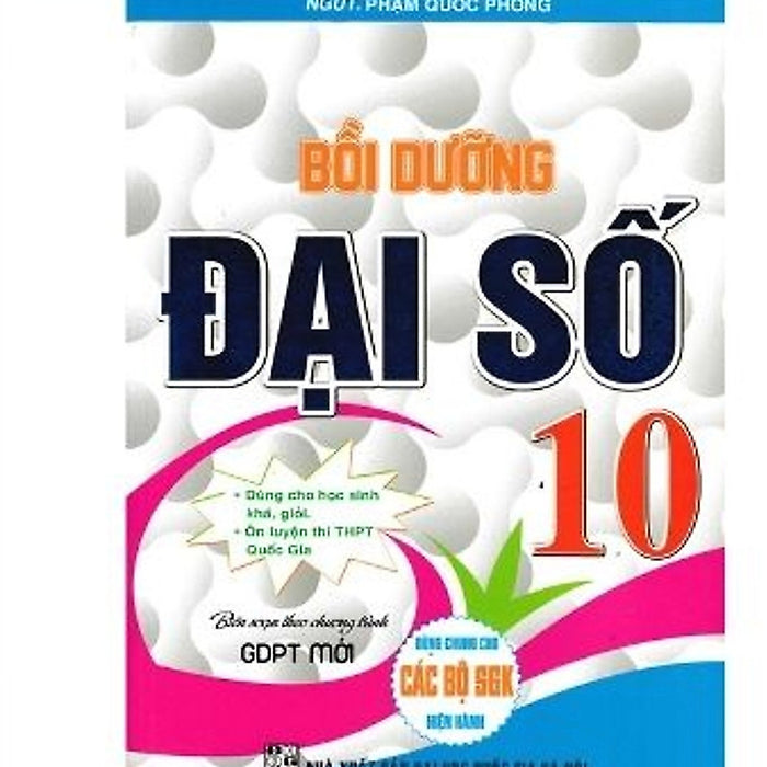 Sách-Bồi Dưỡng Đại Số 10 (Biên Soạn Theo Chương Trình Gdpt Mới) Ha-Mk