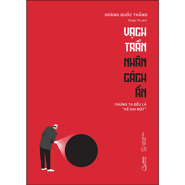 Vạch Trần Nhân Cách Ẩn - Chúng Ta Đều Là Kẻ “Hai Mặt”