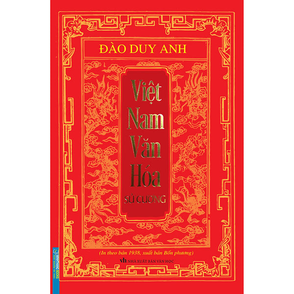 Việt Nam Văn Hóa Sử Cương (In Theo Bản 1938 , Xuất Bản Bốn Phương)