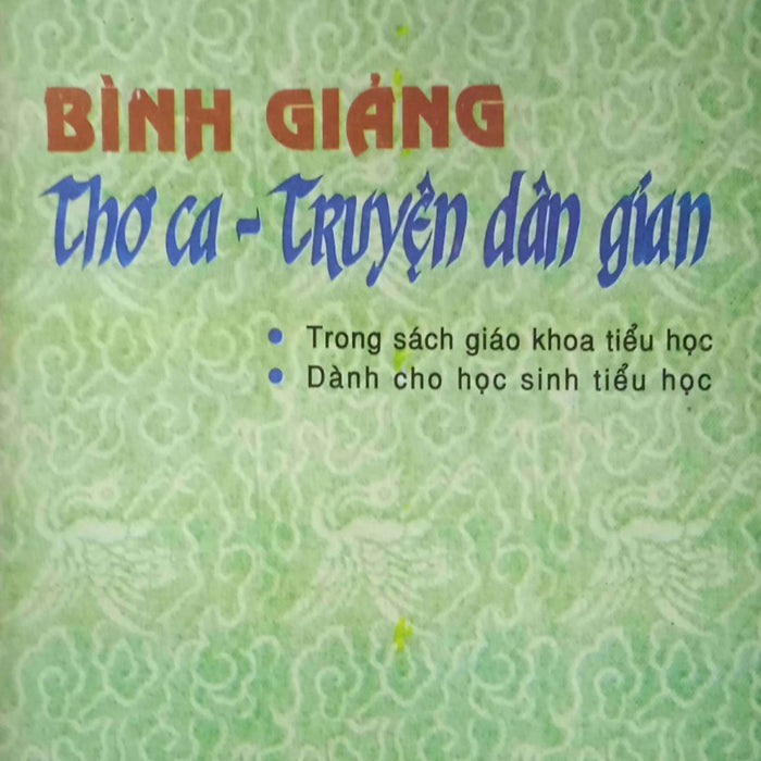 Bình Giảng Thơ Ca-Truyện Dân Gian