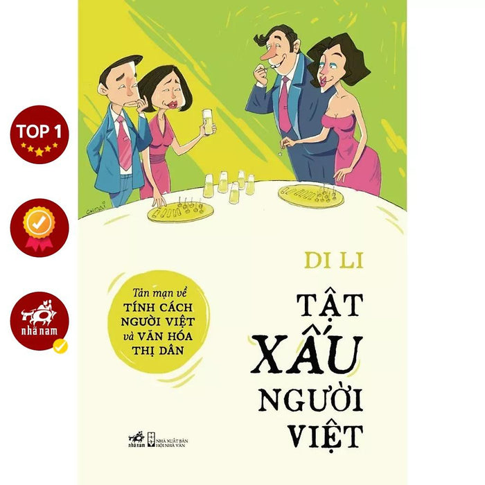 Tật Xấu Người Việt: Tản Mạn Về Tính Cách Người Việt Và Văn Hóa Thị Dân (Di Li)  - Bản Quyền