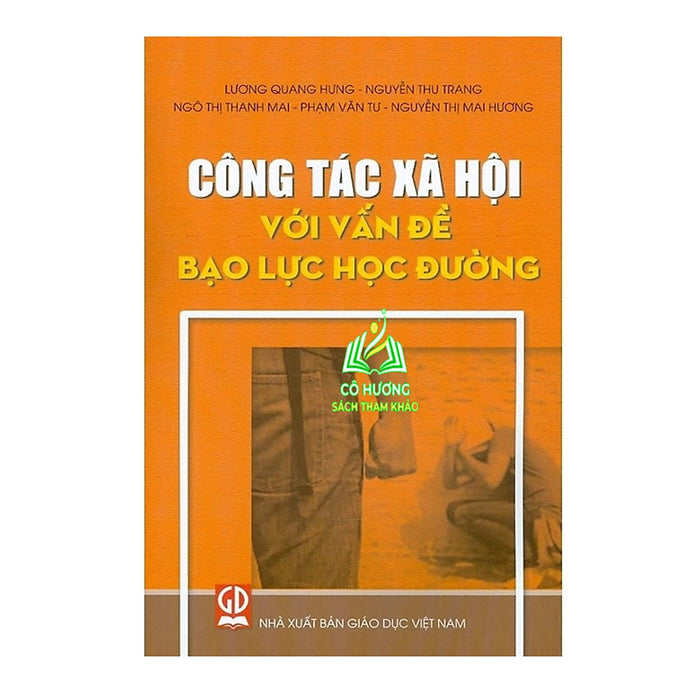 Sách - Công Tác Xã Hội Với Vấn Đề Bạo Lực Học Đường (Dn)