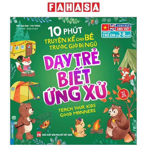 10 Phút Truyện Kể Cho Bé Trước Giờ Đi Ngủ - Song Ngữ Anh-Việt - Dạy Trẻ Biết Ứng Xử ( Dành Cho Trẻ Từ 2-8 Tuổi)