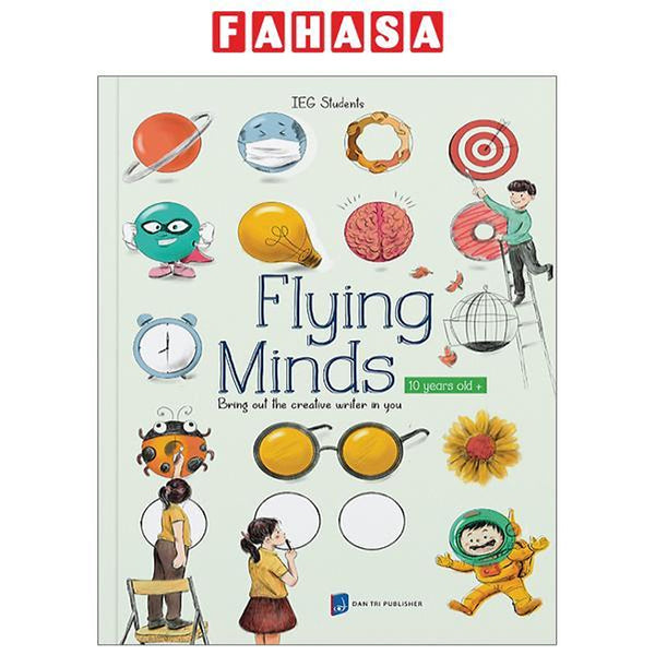 Flying Minds - Bring Out The Creative Writer In You (10 Years Old +)