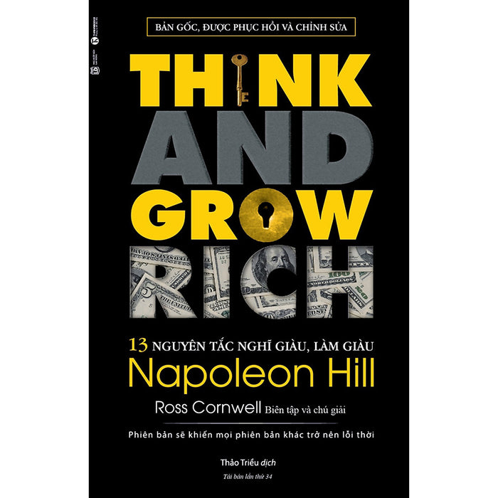 Think And Grow Rich - 13 Nguyên Tắc Nghĩ Giàu, Làm Giàu (Tái Bản)