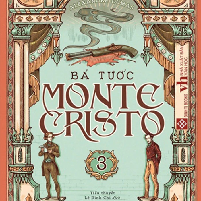 Bá Tước Monte Cristo - Tập 3 _Dti