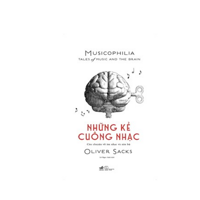 Những Kẻ Cuồng Nhạc Musicophilia – Tales Of Music And The Brain_Tặng Bookmark