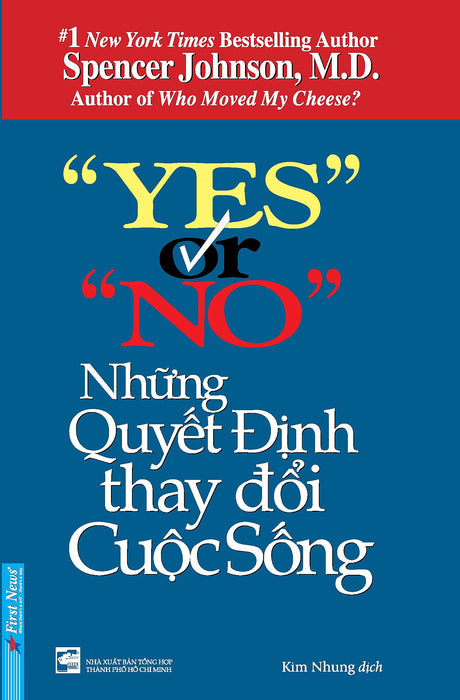 Yes Or No - Những Quyết Định Thay Đổi Cuộc Sống