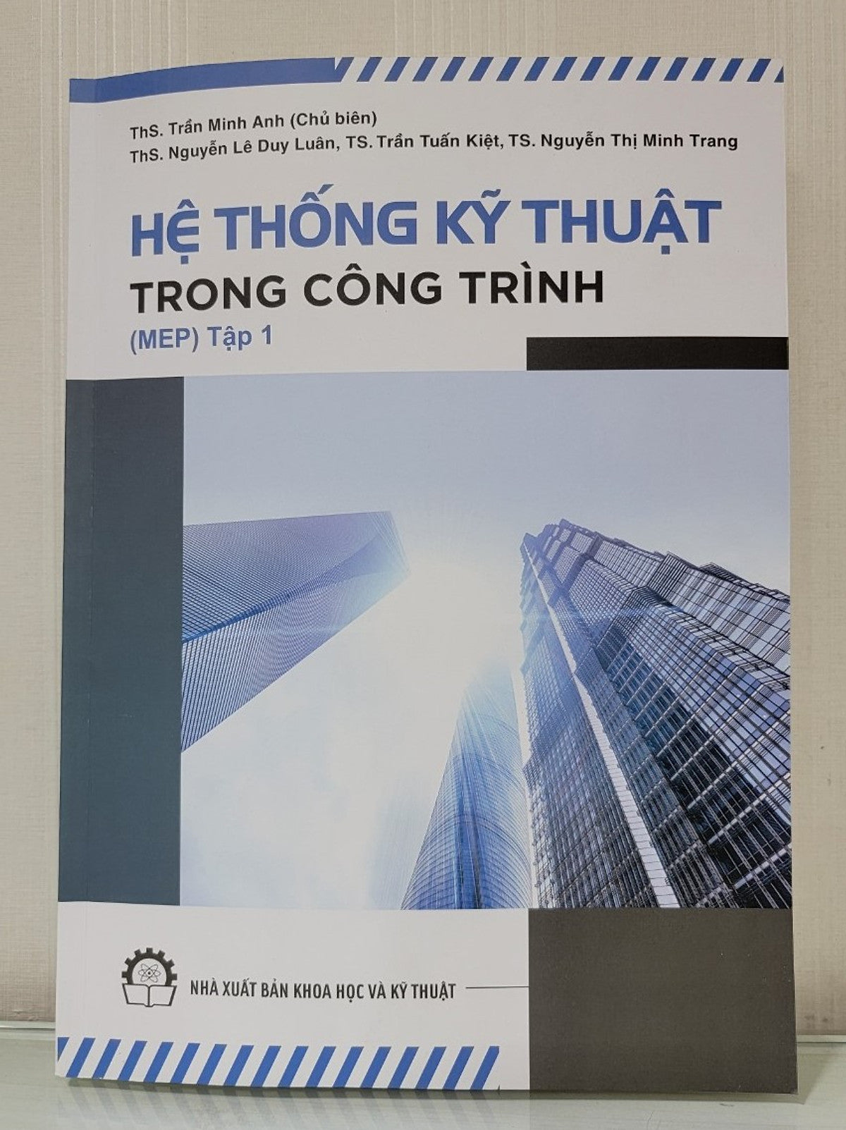 Hệ Thống Kỹ Thuật Trong Các Công Trình (Mep) - Tập 1
