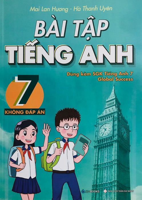 Bài Tập Tiếng Anh 7 - Mai Lan Hương (Dùng Kèm Theo Global Success)