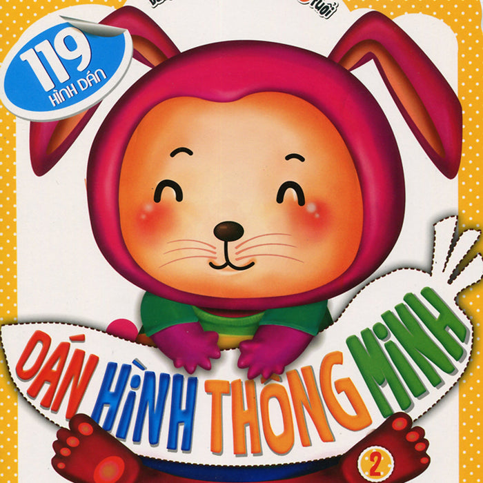 Dán Hình Thông Minh (Dành Cho Các Bé Từ 3 Đến 6 Tuổi) - Tập 2