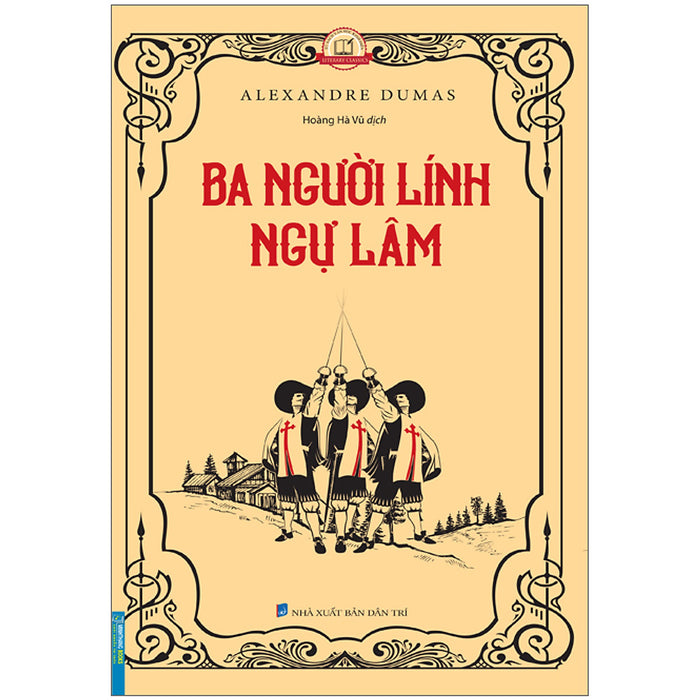 Ba Người Lính Ngự Lâm (Bìa Mềm)