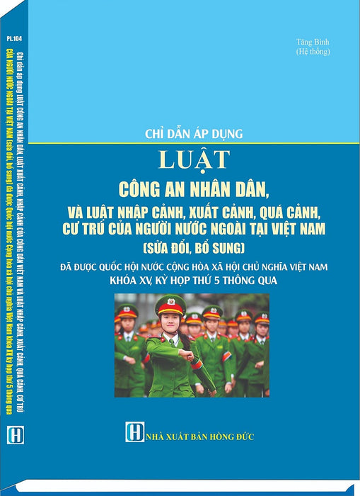 Chỉ Dẫn Áp Dụng Luật Công An Nhân Dân, Luật Xuất Cảnh, Nhập Cảnh Của Công Dân Việt Nam Và Luật Nhập Cảnh, Xuất Cảnh, Quá Cảnh, Cư Trú Của Người Nước Ngoài Tại Việt Nam