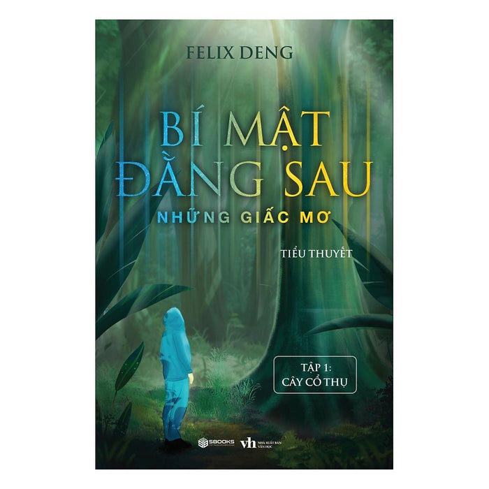 Sách - Bí Mật Đằng Sau Những Giấc Mơ (Felix Deng) - Sbooks