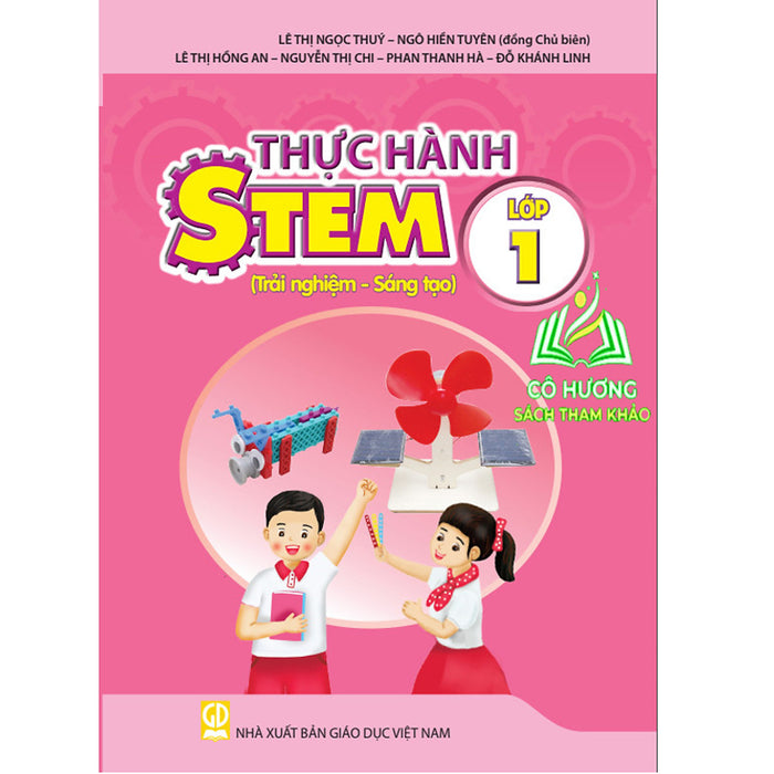 Sách - Thực Hành Stem Lớp 1 ( Trải Nghiệm - Sáng Tạo ) - 2023