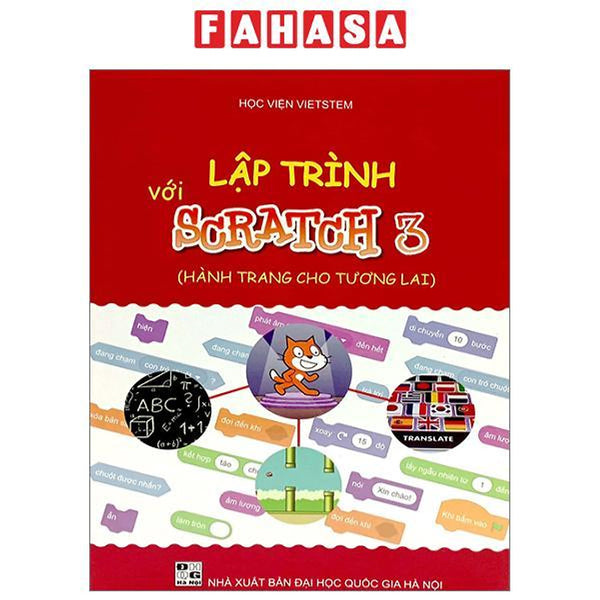 Lập Trình Với Scratch 3 (Hành Trang Cho Tương Lai)