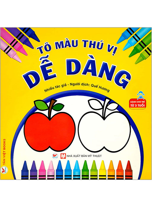 Tô Màu Thú Vị - Dễ Dàng (Dành Cho Trẻ Từ 3 Tuổi) _Tv