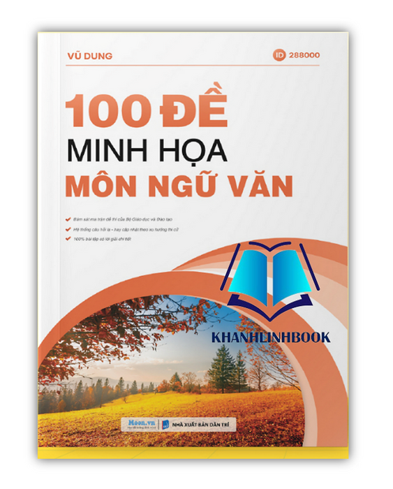 Sách - 100 Đề Minh Họa Môn Ngữ Văn (Moon)