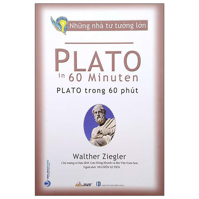 Những Nhà Tư Tưởng Lớn - Plato In 60 Minuten - Plato Trong 60 Phút