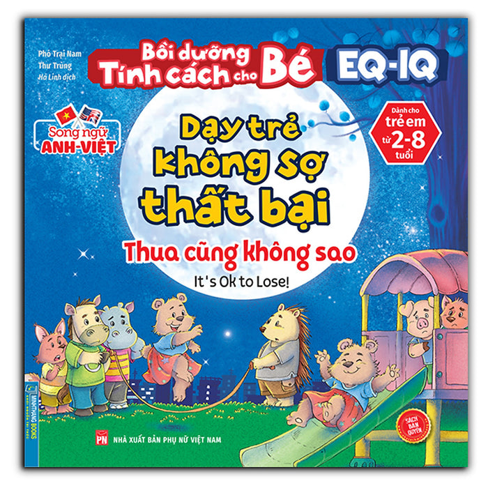 Bồi Dưỡng Tính Cách Cho Bé Eq Iq (2-8 Tuổi) - Dạy Trẻ Không Sợ Thất Bại (Song Ngữ Anh - Việt) (Sách Bản Quyền)