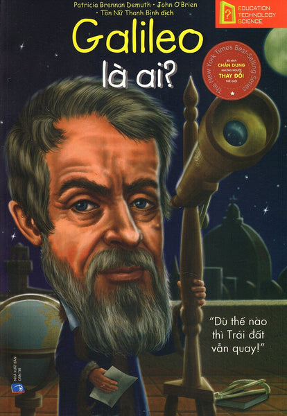 Bộ Sách Chân Dung Những Người Thay Đổi Thế Giới - Galileo Là Ai?_Al