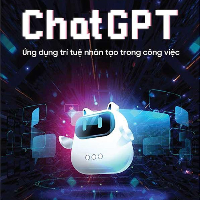 Chat Gpt - Ứng Dụng Trí Tuệ Nhân Tạo Trong Công Việc