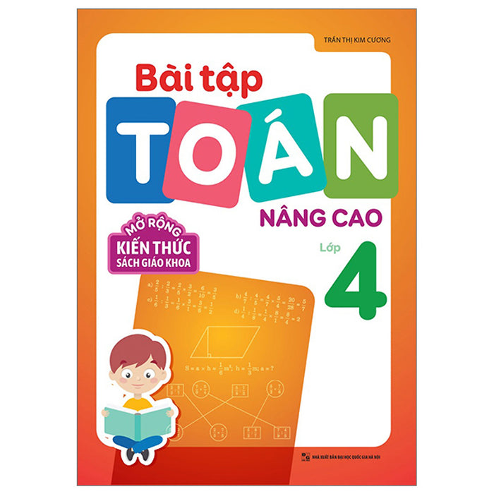 Bài Tập Toán Nâng Cao Lớp 4 - Mở Rộng Kiến Thức Sách Giáo Khoa
