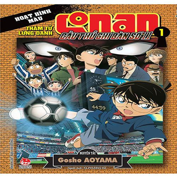 Thám Tử Lừng Danh Conan Hoạt Hình Màu - Cầu Thủ Ghi Bàn Số 11 (Tập 1)