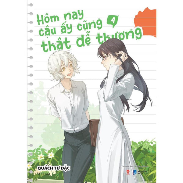 Sách  Hôm Nay Cậu Ấy Cũng Thật Dễ Thương (Tập 4)  - Bản Quyền