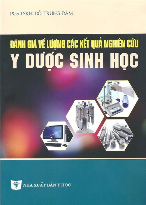 Sách - Đánh Giá Về Lượng Các Kết Quả Nghiên Cứu Y Dược Sinh Học