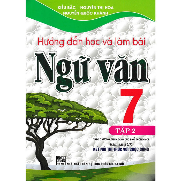 Sách Tham Khảo - Hướng Dẫn Học Và Làm Bài Ngữ Văn 7 - Tập 2 (Bám Sát Sgk Kết Nối Tri Thức Với Cuộc Sống) - Ha