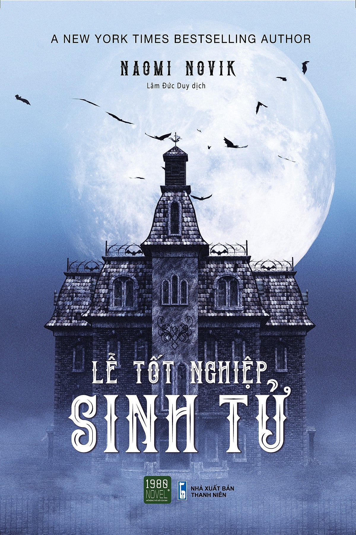 Lễ Tốt Nghiệp Sinh Tử - Naomi Novik (1980Books Hcm)