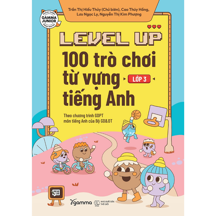 Trạm Đọc | Level Up Lớp 3 : 100 Trò Chơi Từ Vựng Tiếng Anh